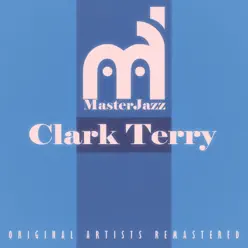 Masterjazz: Clark Terry - Clark Terry Masterjazz: Clark Terry - Clark Terry