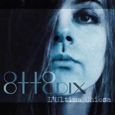 L'ultima chiesa (Blu) - EP - Ottodix L'ultima chiesa (Blu) - EP - Ottodix