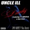 Lady (feat. T1 Original & Rob Dean) - Uncle ILL lyrics