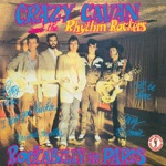 Crazy Cavan & The Rhythm Rockers - Both Wheels Left the Ground