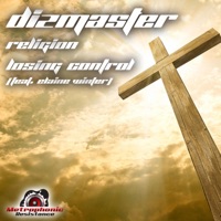 Religion / Losing Control - EP - Dizmaster