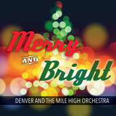 Merry and Bright - EP - Denver and the Mile High Orchestra