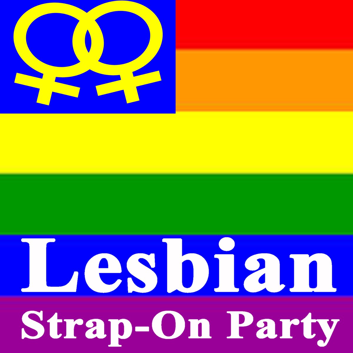 ‎lesbian Strap On Party The Best Lesbian Gay Transvestite Bisexual