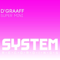 Super Mini - Single - D'Graaff