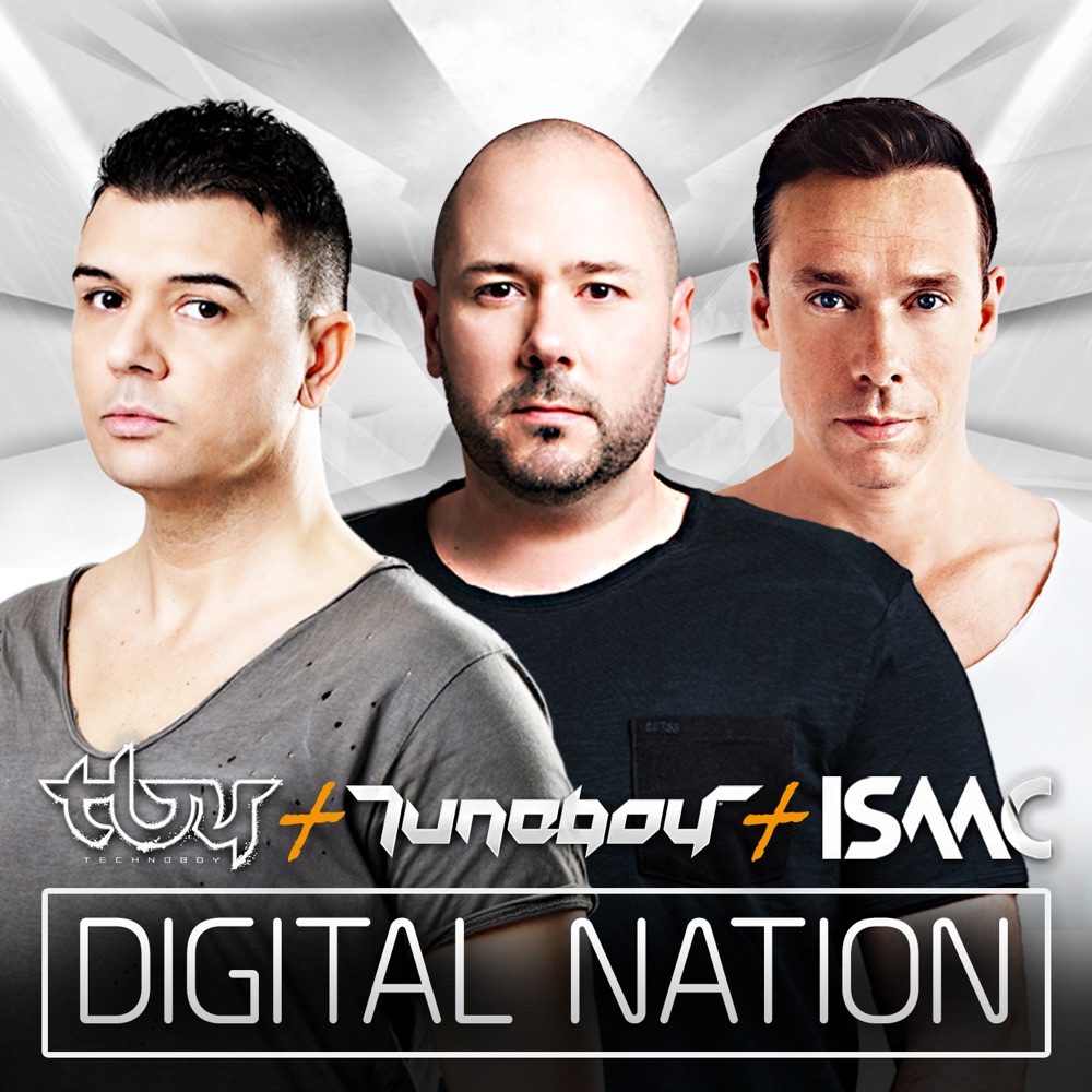 Обложка альбома «Digital Nation - Single» — Technoboy, Isaac & Tuneboy