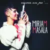 Miriam Masala - Amore senza fine