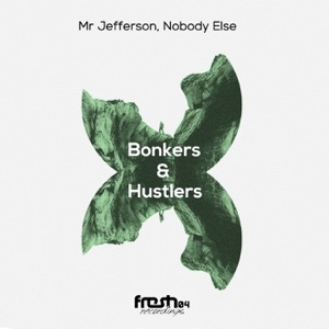 Bonkers & Hustlers - Single