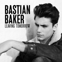 Leaving Tomorrow - Single - Bastian Baker