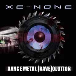 Dance Metal Raveolution - Xe-None