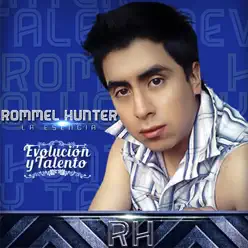 Evolución y Talento - Rommel Hunter