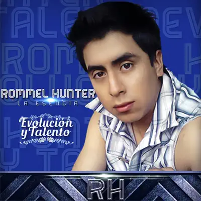 Evolución y Talento - Rommel Hunter Evolución y Talento - Rommel Hunter
