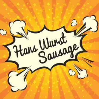 Sausage by Hans Wurst song reviws