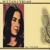 Nur Yoldaş - Sultan-ı Yegah