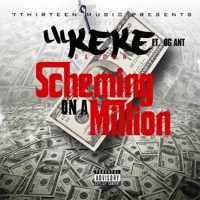 Scheming on a Million - Single - Lil' Keke