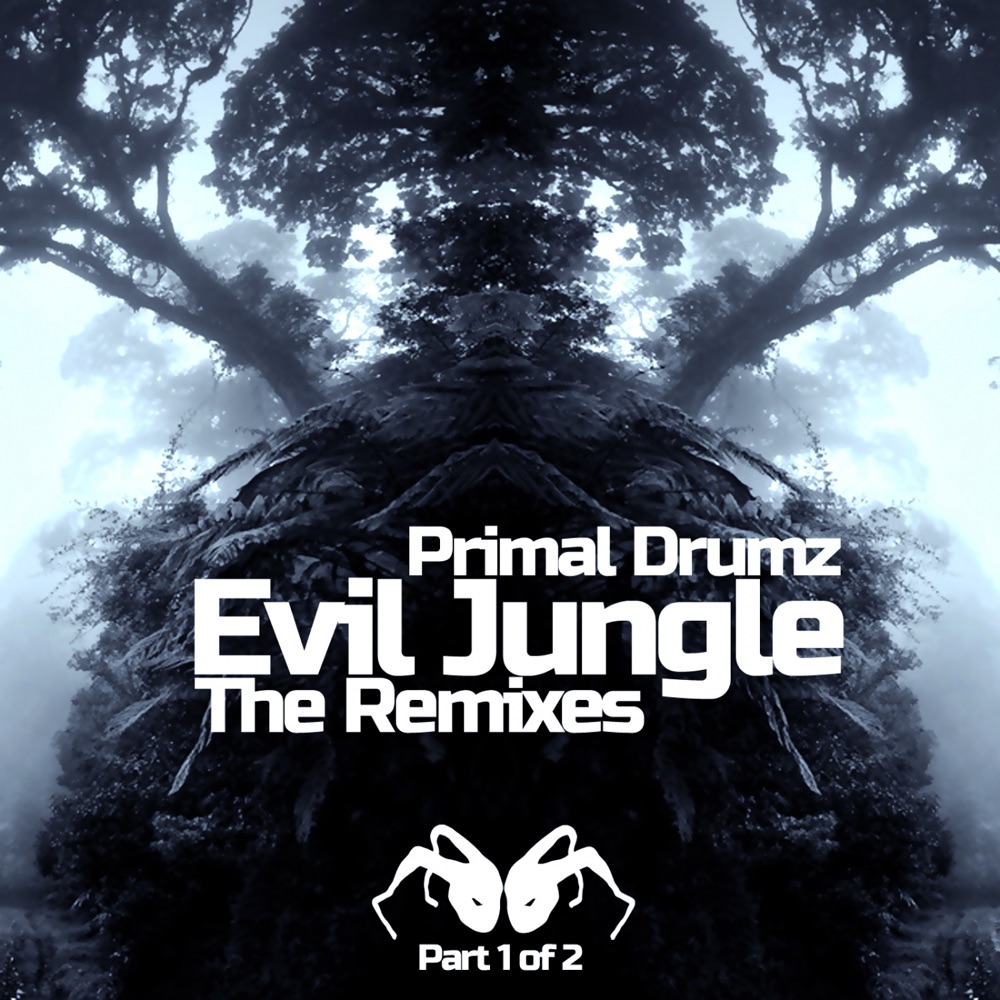 Обложка альбома «Evil Jungle - the Remixes, Pt.1 - EP» — Primal Drumz