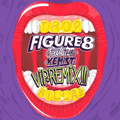 Figure 8 (feat. The Kemist) [Tropkillaz VIP Remix] - Single