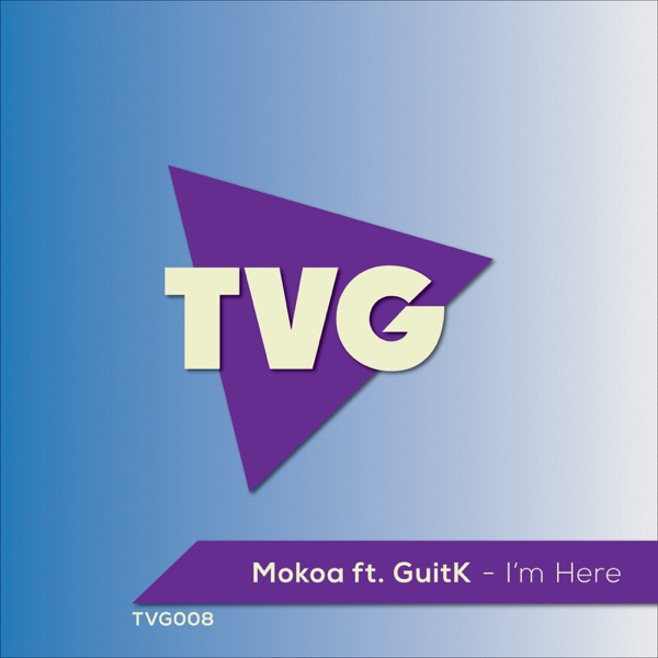 I'm Here (feat. Guitk) - Single