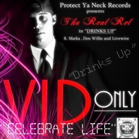 Drinks Up (feat. Marka, Don Willie & Livewire) - Single - Tha Real Rel