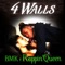 4 Walls - RAPPIN'QUEEN lyrics