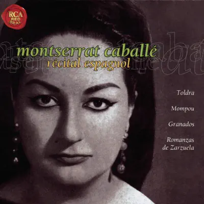 Recital Espagñol - Montserrat Caballé Recital Espagñol - Montserrat Caballé