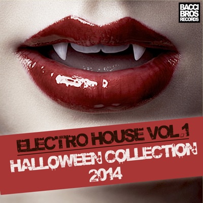 Electro House, Vol. 1: Halloween Collection 2014