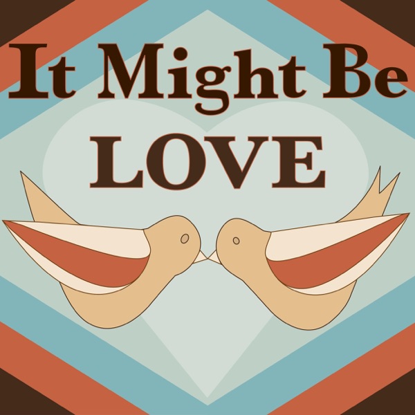 It Might Be Love (feat. Lindsey Ray)