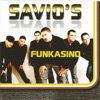 Savio's - What Do You Won't Do For Love
