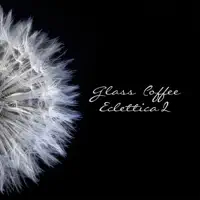 Shining Love (Fresh Water Reprise) — Glass Coffee