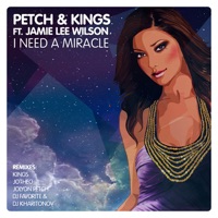 Jolyon Petch, Kings & Jamie Lee Wilson - I Need A Miracle (Kings Trap Mix)