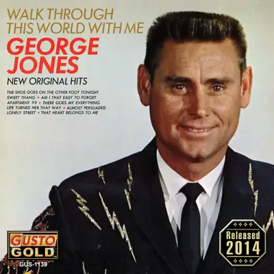 Walk Through This World With Me - George Jones