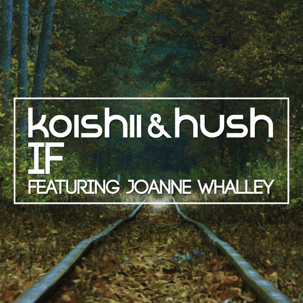 If (feat. Joanne Whalley) - Single