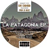 La Patagonia Ep (with DJ Frn & DJ Guz)