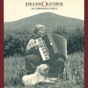 Accordion & Voice - Pauline Oliveros