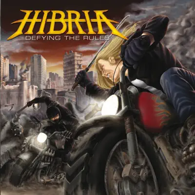 Defying the Rules - Hibria Defying the Rules - Hibria