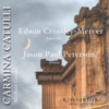 Edwin Crossley-Mercer Carmina Catulli: 10. O Rem Ridiculam Michael Linton: Carmina Catulli
