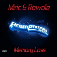 Memory Loss - Single - MIRIC & Rowdie