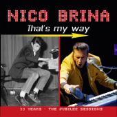 That's My Way (30 Years - The Jubilee Sessions) - Nico Brina