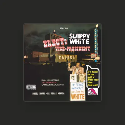 Listen to Slappy White, watch music videos, read bio, see tour dates & more!