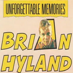 Unforgettable Memories - Brian Hyland