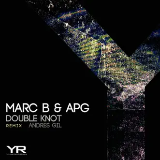 Double Knot by Marc B & APG song reviws