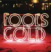 Fool's Gold - Bark and Bite