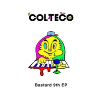 Bastard 9th - Single - COLTECO