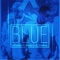 Blue (feat. Franco el Gorila) - Dyland lyrics