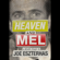 Joe Eszterhas - Heaven and Mel (Unabridged)