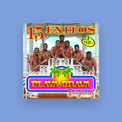 Listen to Playa Brava Tropical, watch music videos, read bio, see tour dates & more!