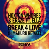 Break 4 Love (feat. Ella) [Him&Hurr Retake] artwork