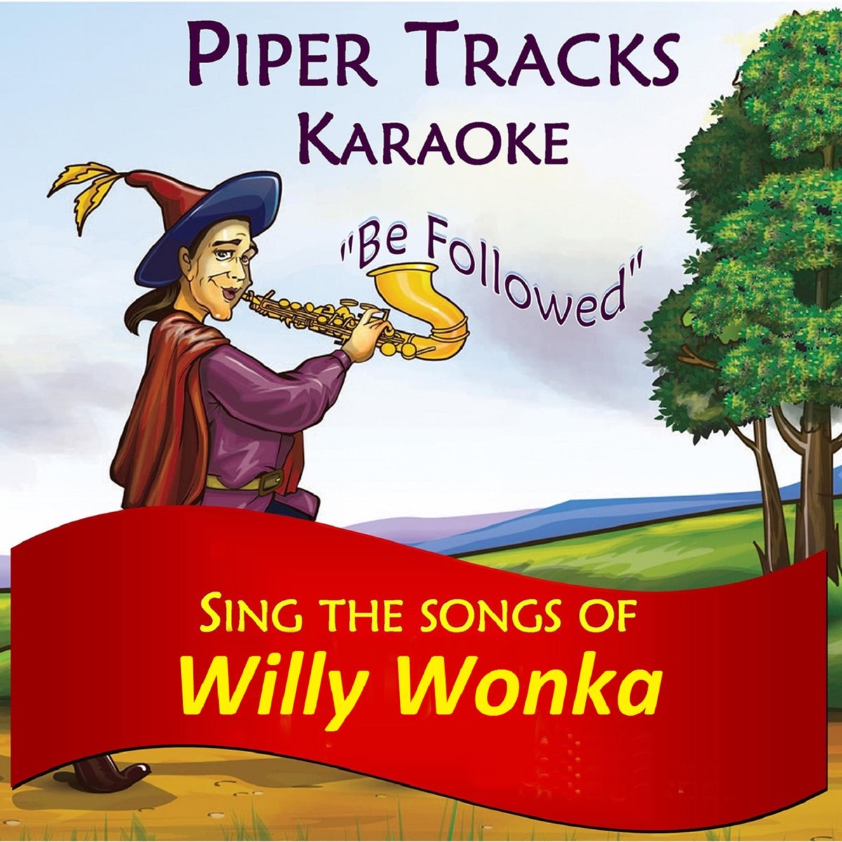 Sing the Songs of "Willy Wonka" (Karaoke) by Piper Tracks on Apple Music