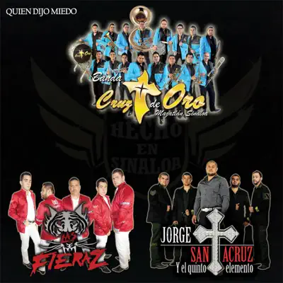 Quien Dijo Miedo - Single - Banda Cruz de Oro