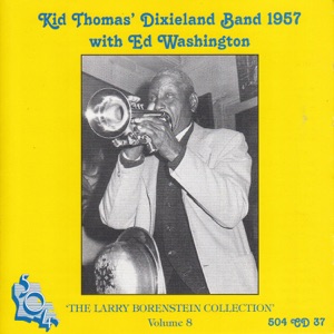 Kid Thomas' Dixieland Band 1957 (feat. Ed Washington)