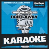 Drift Away (Originally Performed by Dobie Gray) [Karaoke Version] artwork
